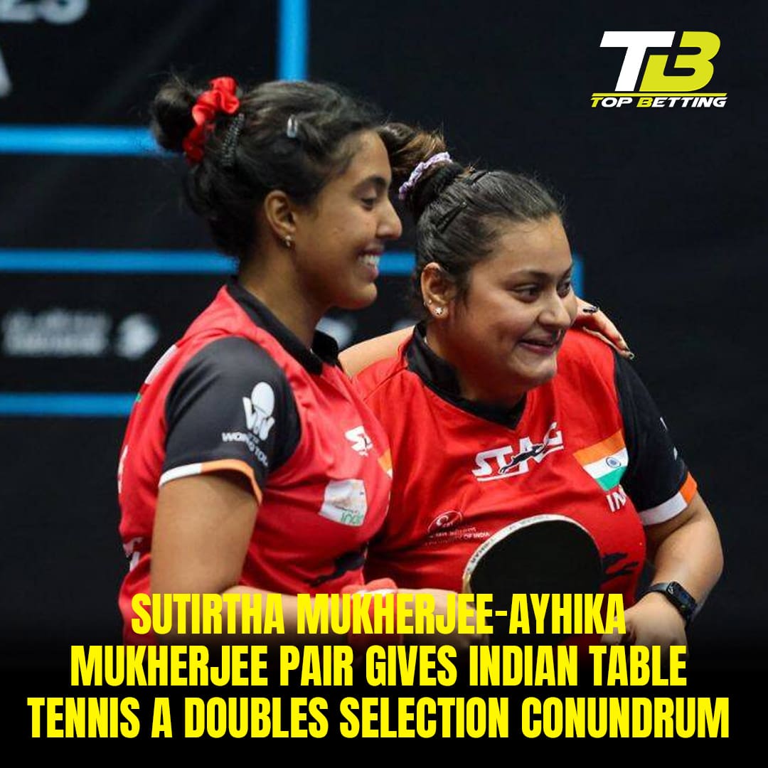 Sutirtha Mukherjee-Ayhika Mukherjee pair gives Indian table tennis a doubles selection conundrum
