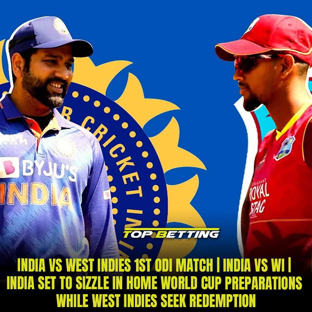 India vs West Indies 1st ODI Match | India vs WI | India Set to Sizzle in Home World Cup Preparations While West Indies Seek Redemption