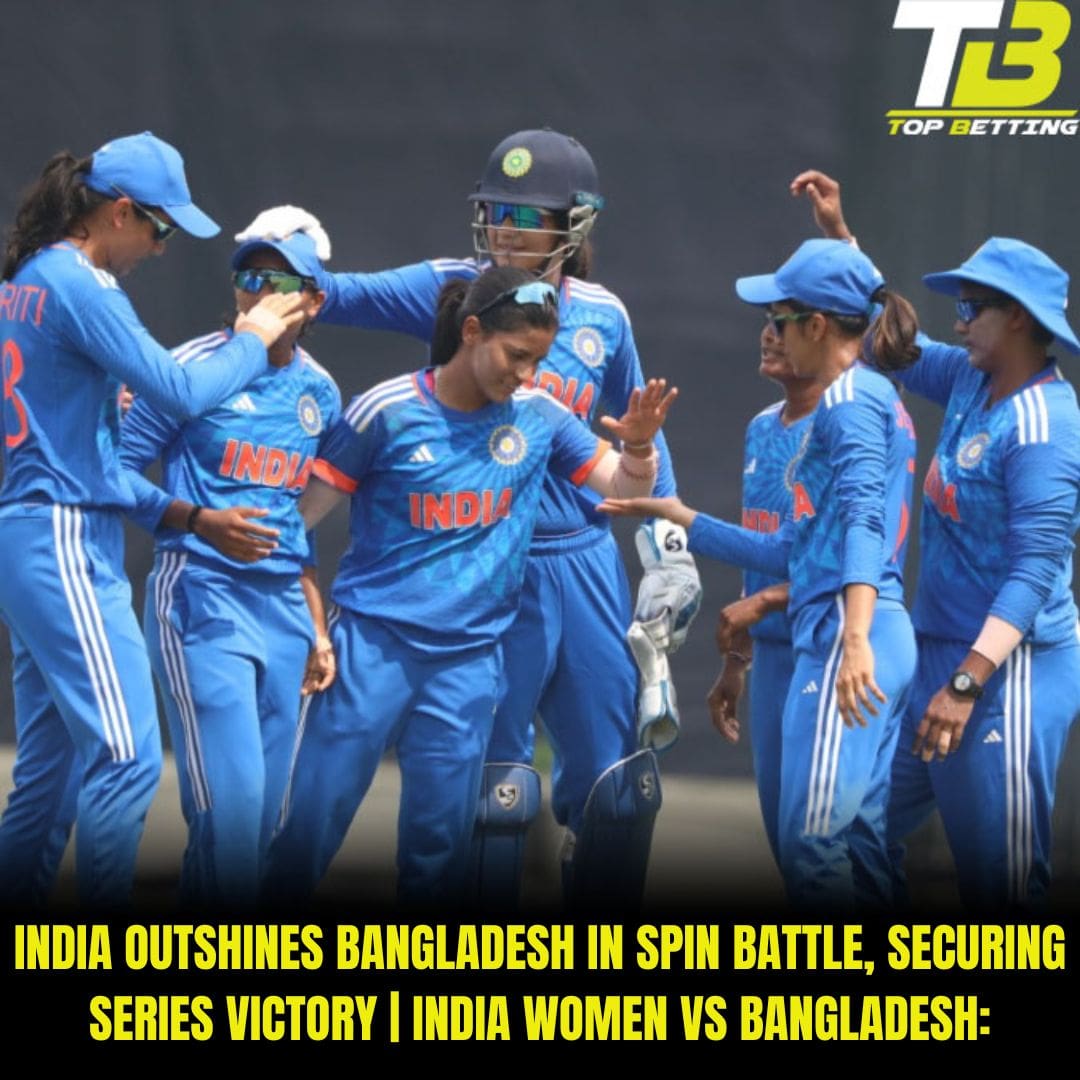 India Outshines Bangladesh in Spin Battle, Securing Series Victory | India Women vs Bangladesh: