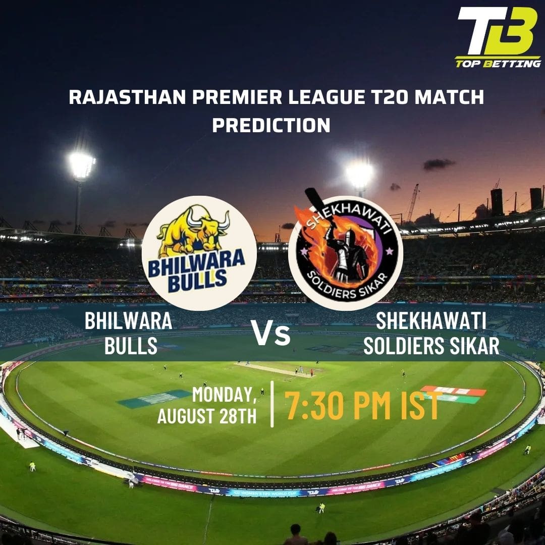 Rajasthan Premier League T20 Match Prediction – Bhilwara Bulls vs. Shekhawati Soldiers Sikar