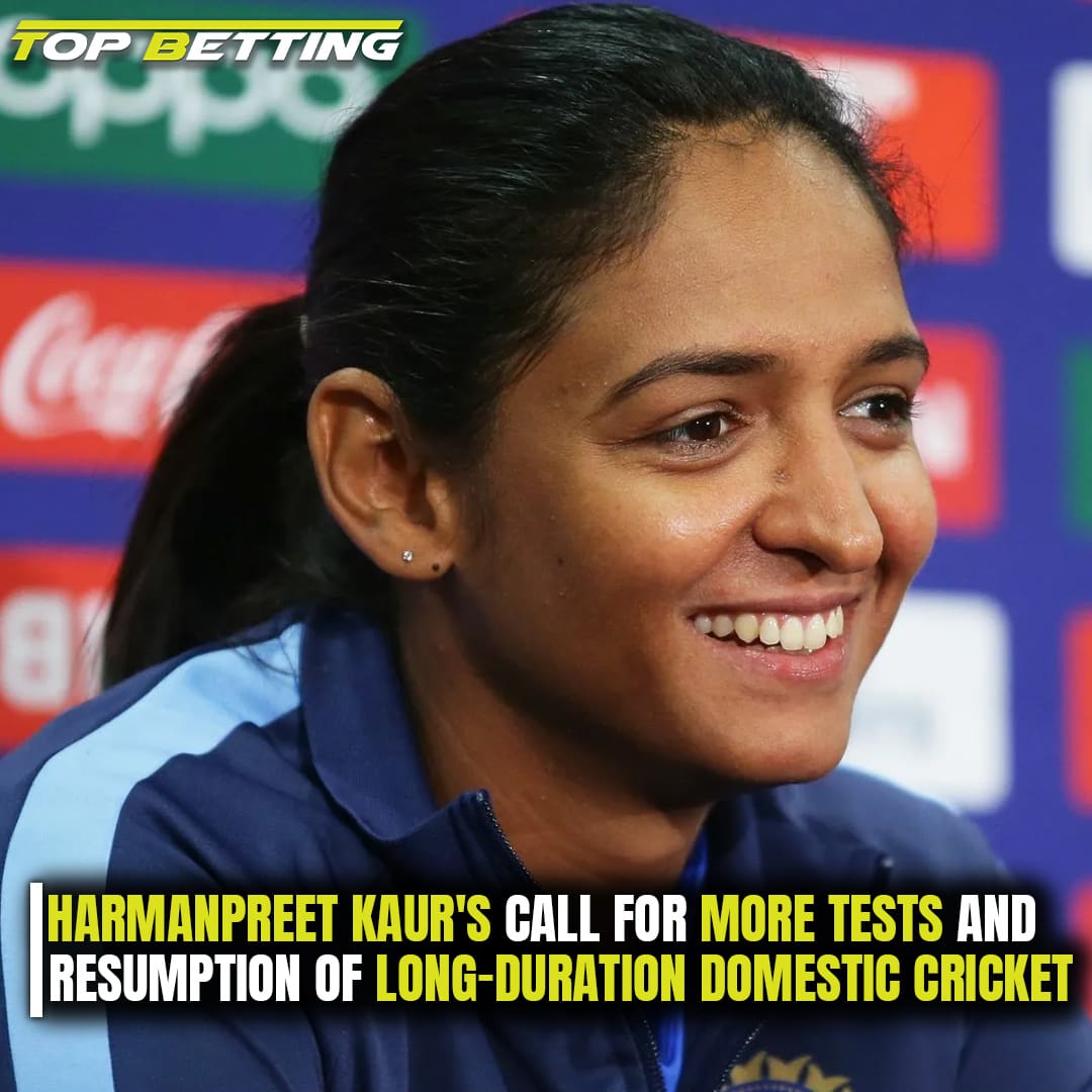 Exploring the World of Women’s Cricket: Harmanpreet Kaur’s Call for More Tests and Resumption of Long-Duration Domestic Cricket