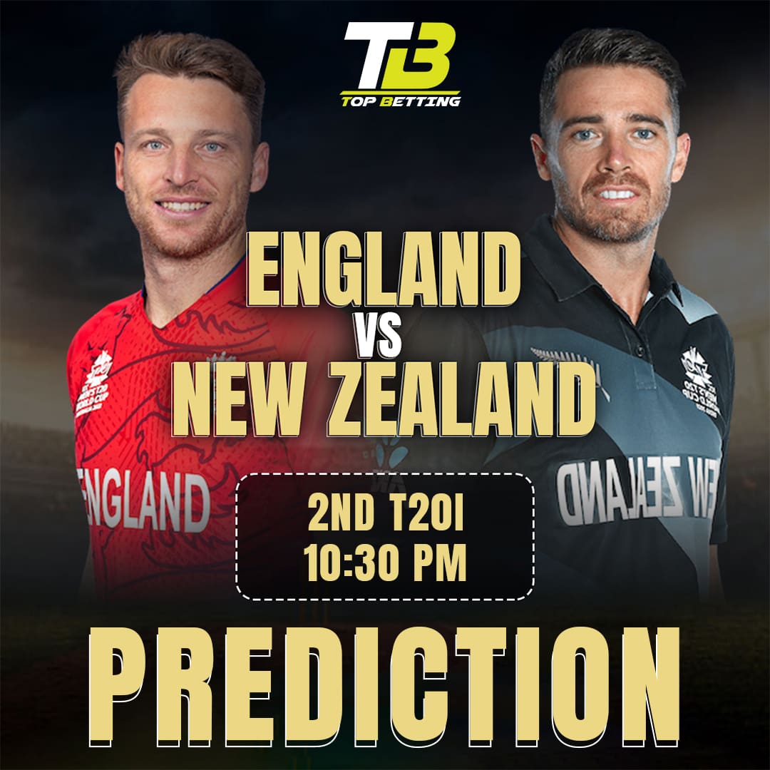 England vs New Zealand 2nd T20I Match Prediction and Betting Tips