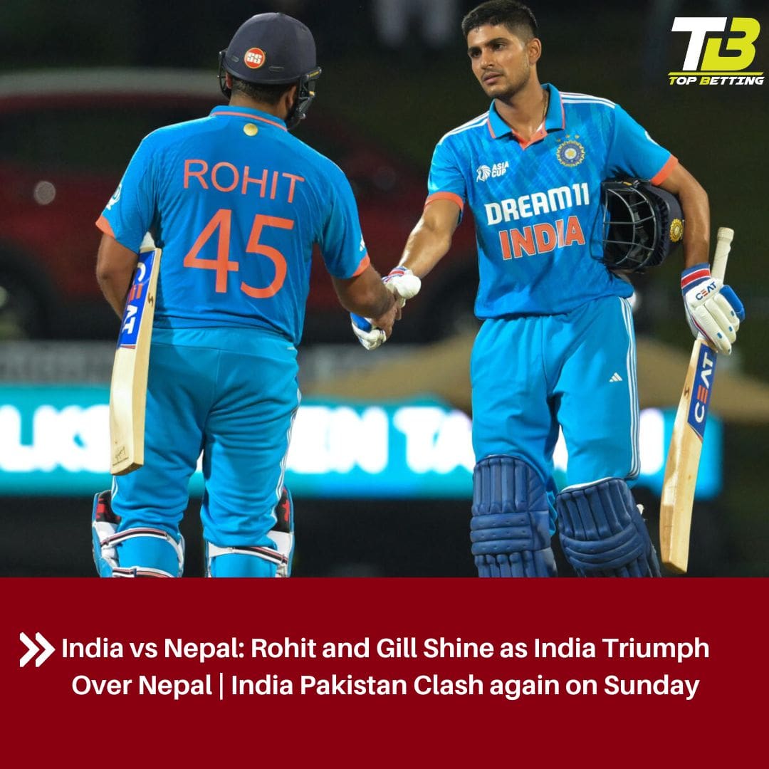 India vs Nepal: Rohit and Gill Shine as India Triumph Over Nepal | India Pakistan Clash again on Sunday