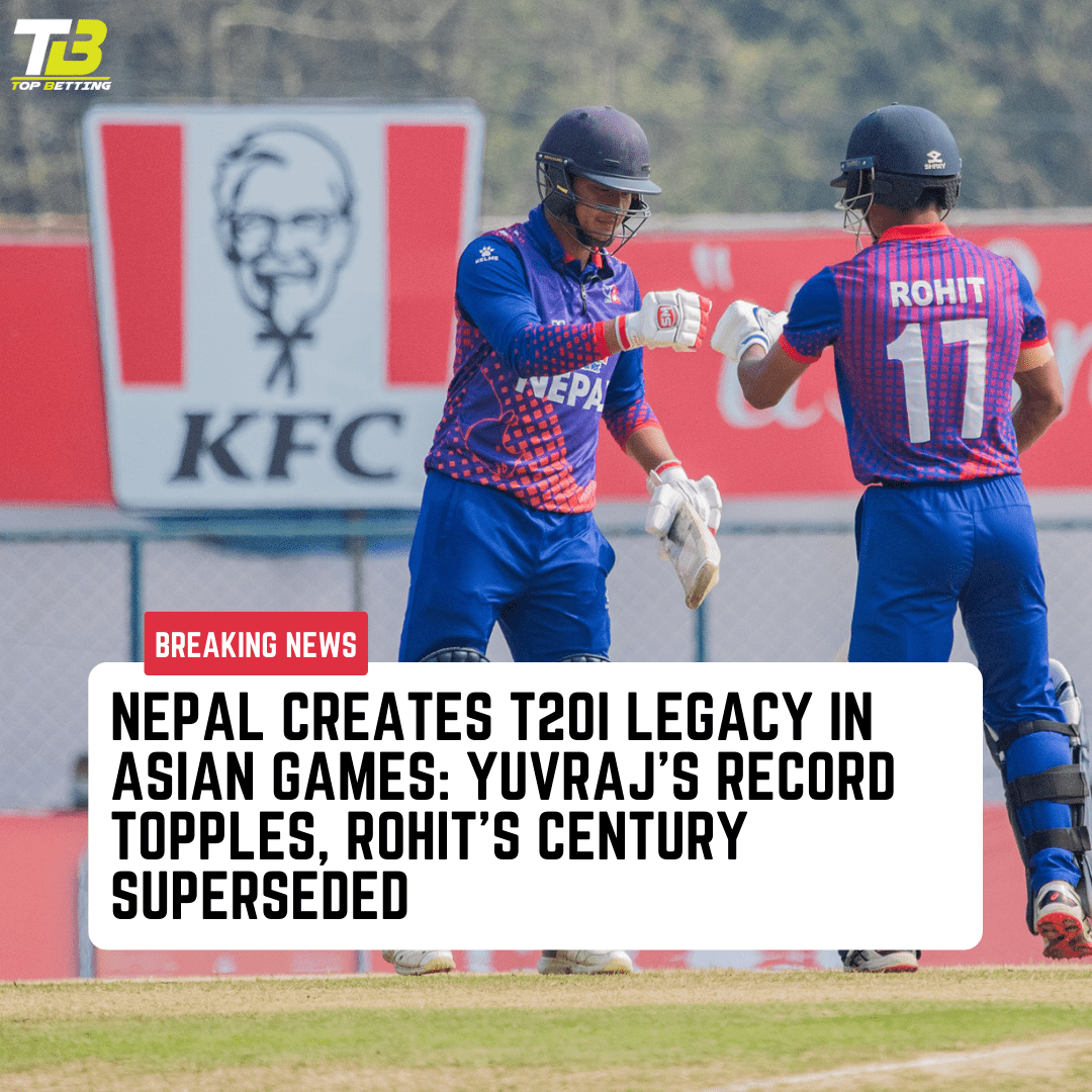 Nepal Creates T20I Legacy in Asian Games: Yuvraj’s Record Topples, Rohit’s Century Superseded