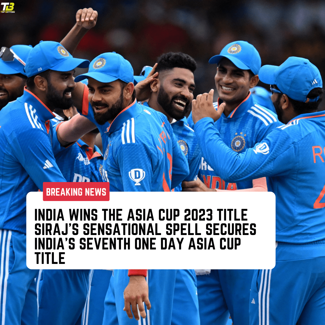 India wins the Asia Cup 2023 Title | Siraj’s Sensational Spell Secures India’s Seventh One Day Asia Cup Title