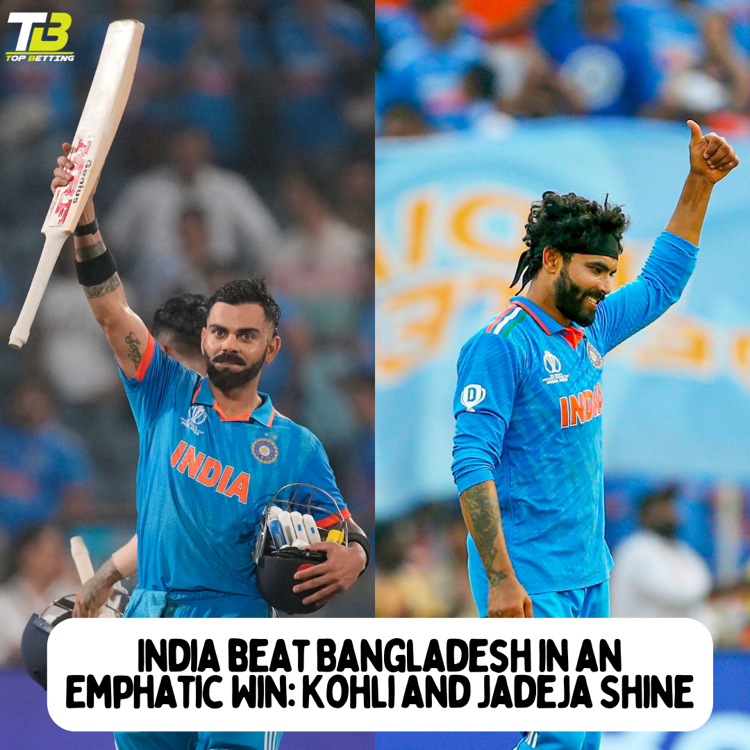 India beat Bangladesh in an Emphatic Win: Kohli and Jadeja Shine