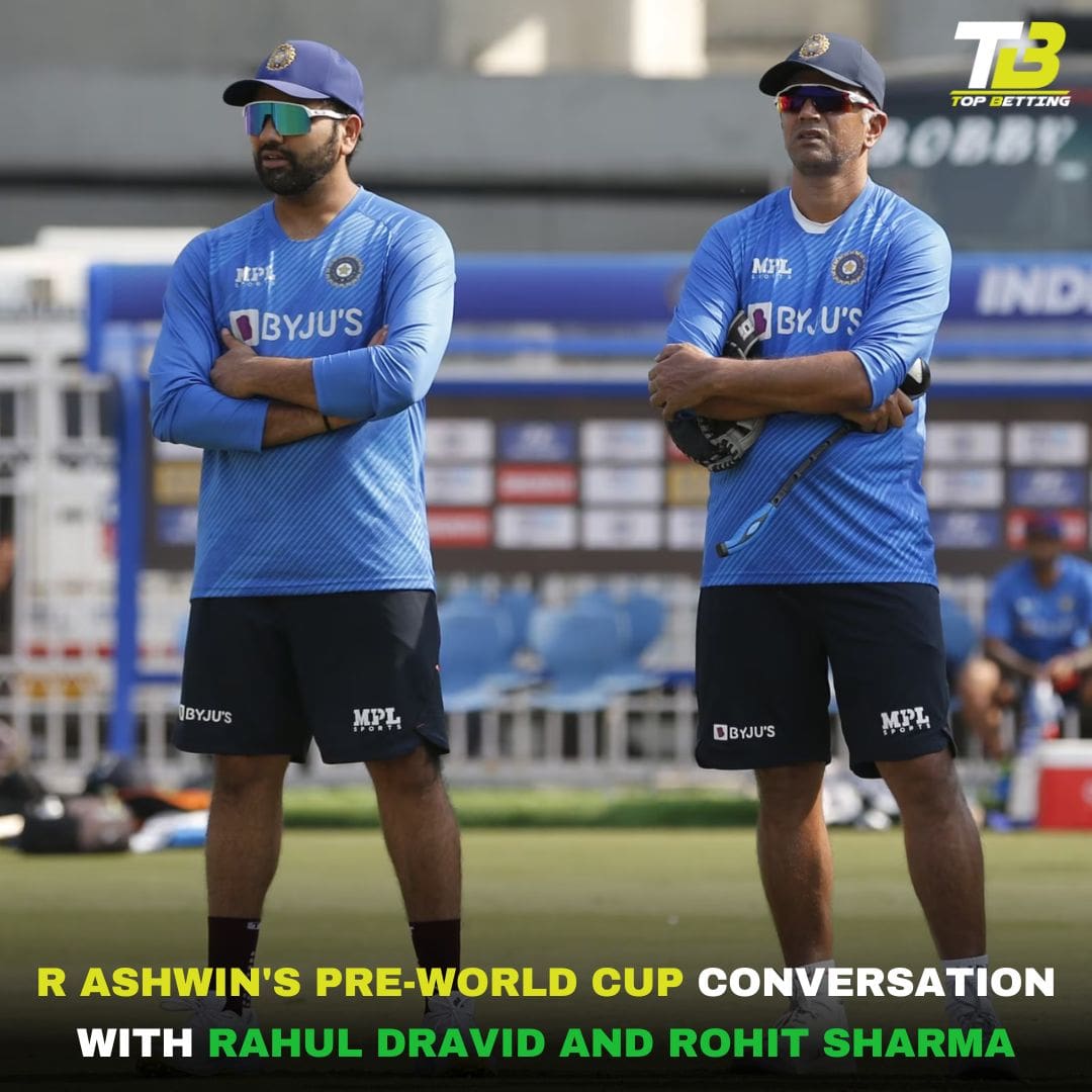R Ashwin’s Pre-World Cup Conversation With Rahul Dravid and Rohit Sharma