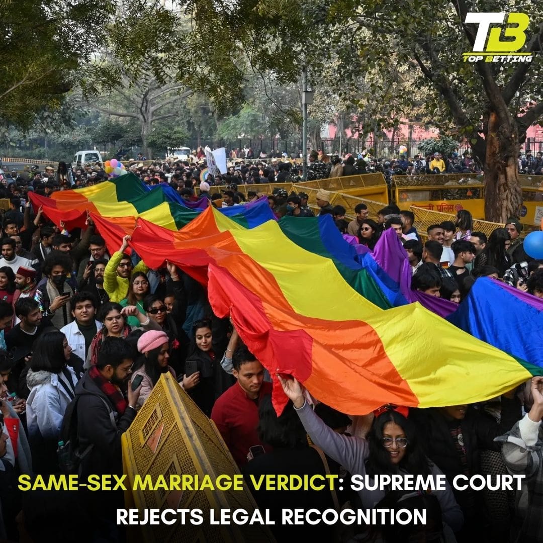 Same-Sex Marriage Verdict: Supreme Court Rejects Legal Recognition