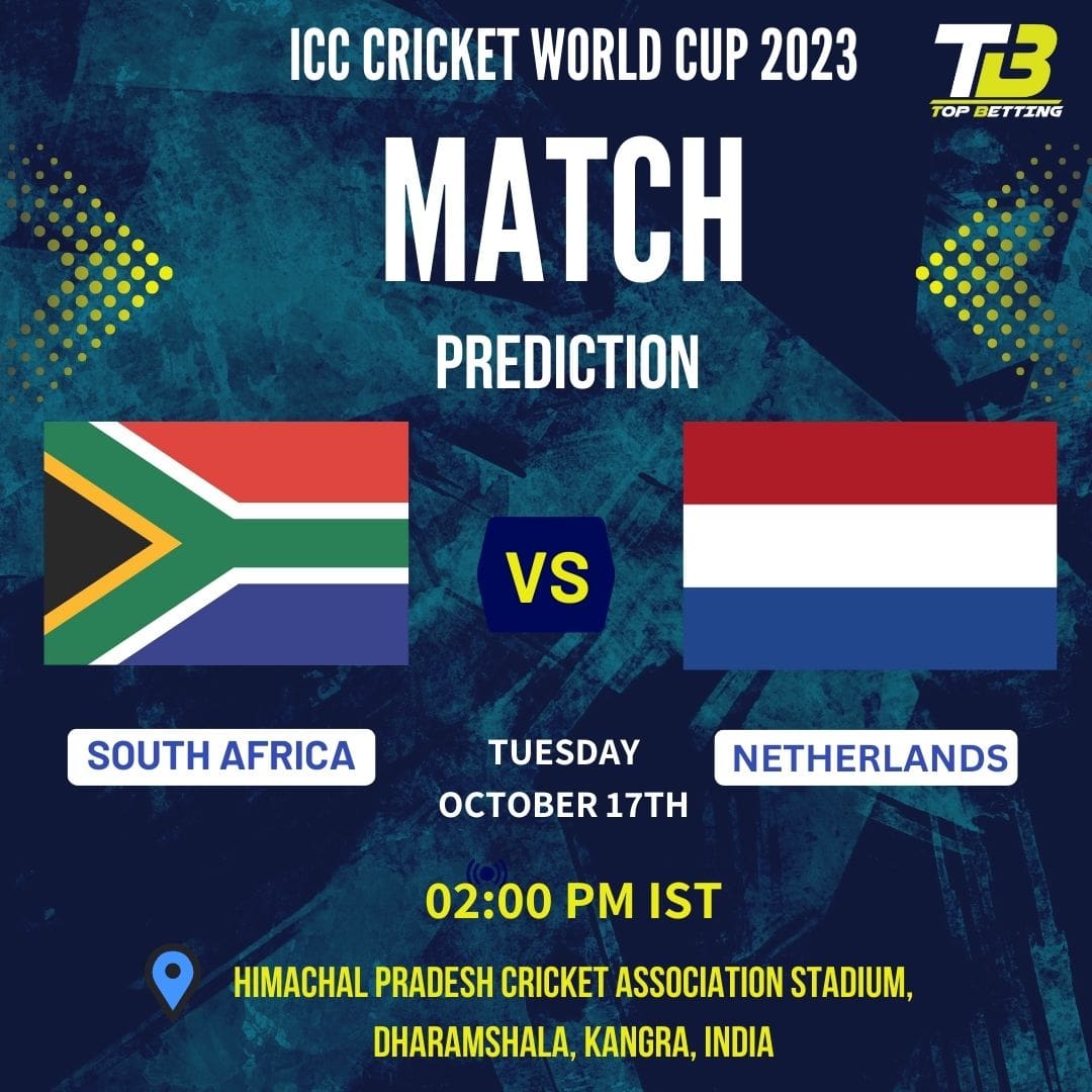South Africa vs Netherlands Match Preview and Prediction – ICC Cricket World Cup 2023: Match Preview