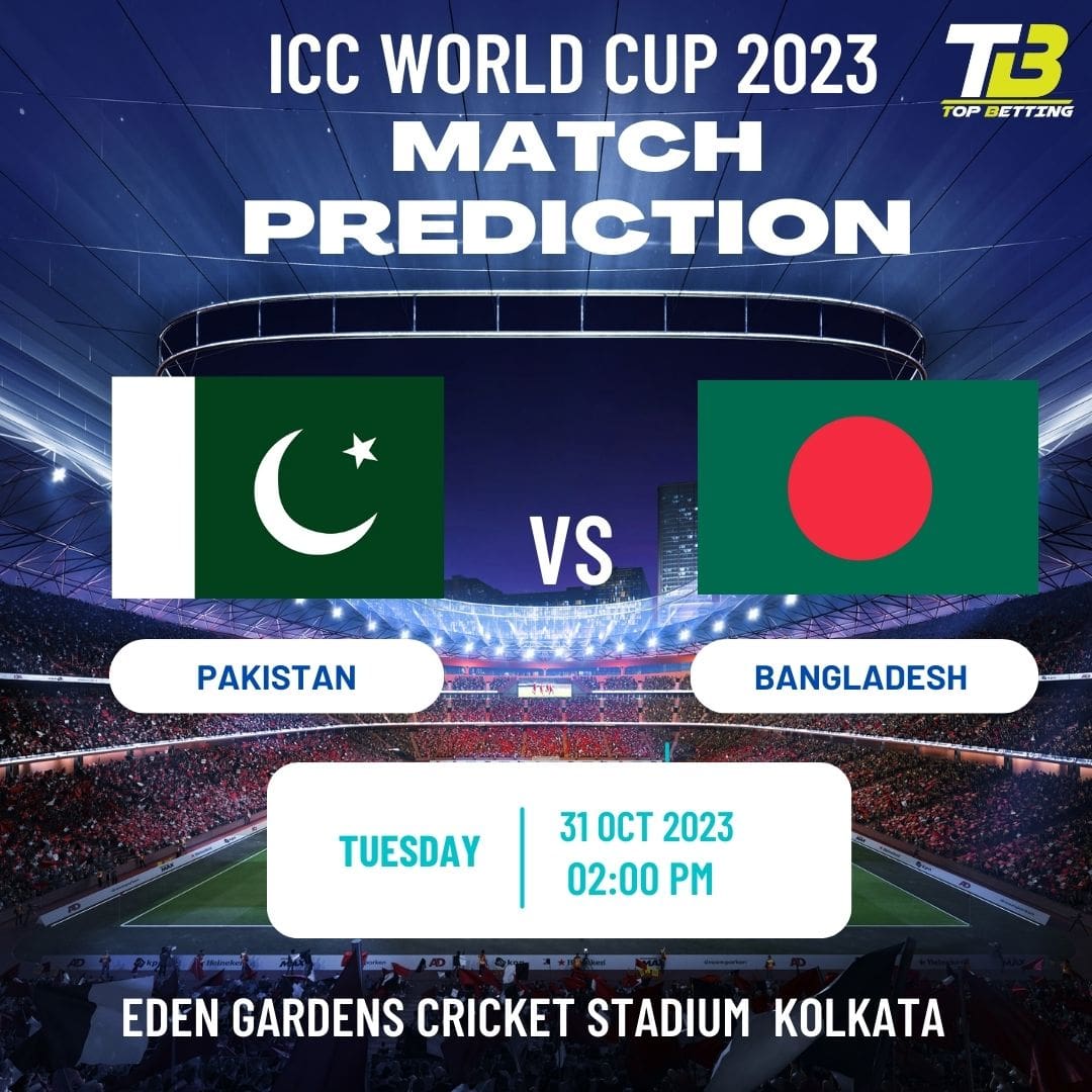 Pakistan vs Bangladesh Match Prediction and Betting Tips: ICC Cricket World Cup Predictions  
