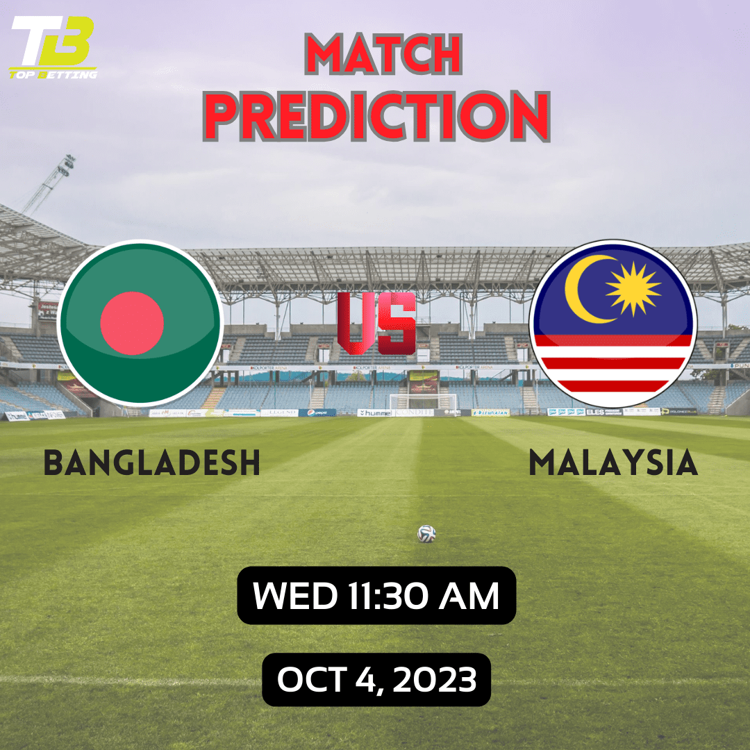 Bangladesh vs Malaysia Match Prediction | Asian Games Men’s T20I 2023 Match Prediction and Betting Tips