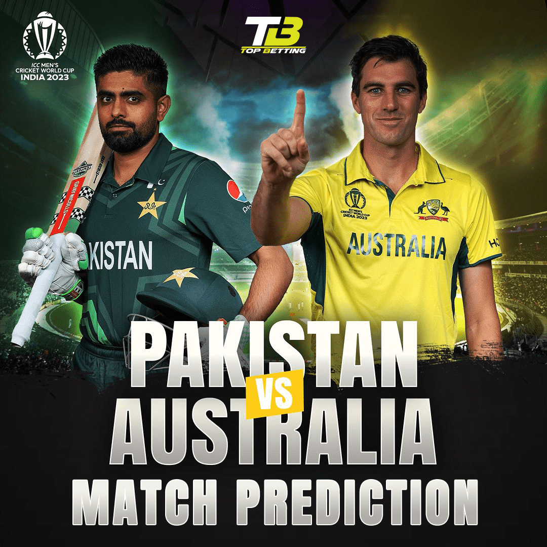 AUS vs PAK 2023 Match Preview and Predictions Cricket World Cup