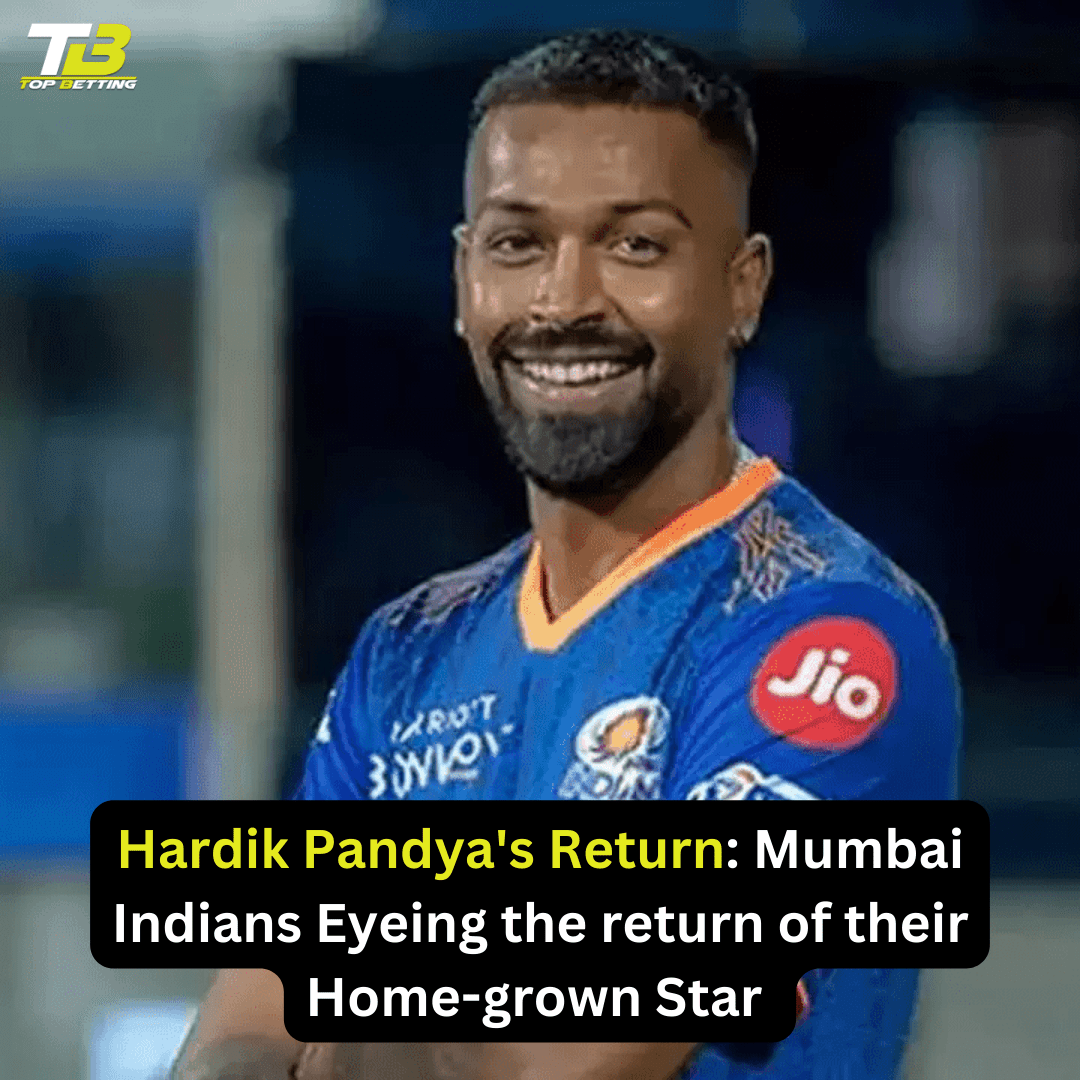  Hardik Pandya’s Return: Mumbai Indians Eyeing the return of their Home-grown Star