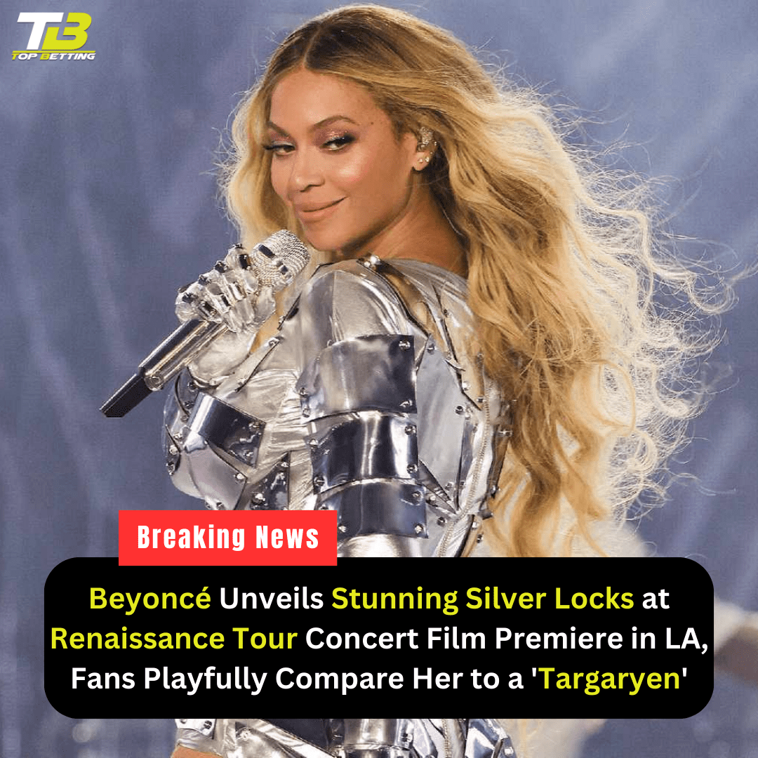 Beyoncé Unveils Stunning Silver Locks at Renaissance Tour Concert Film Premiere in LA, Fans Playfully Compare Her to a ‘Targaryen’