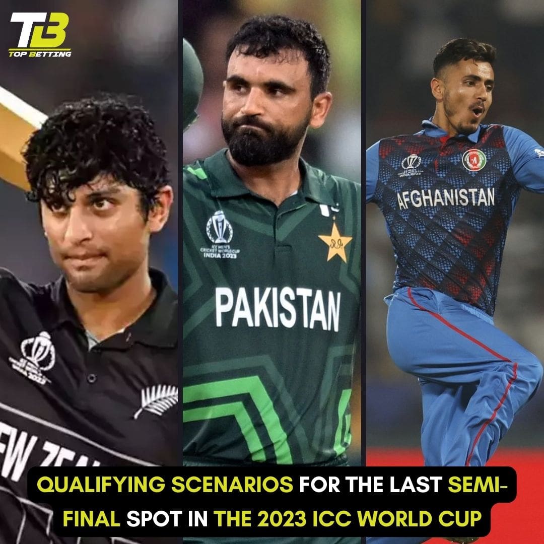 Qualifying Scenarios for the Last Semi-Final Spot in the 2023 ICC World Cup