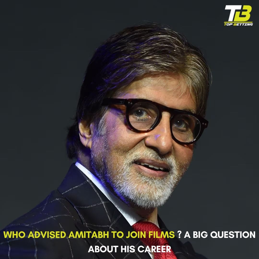 Who advised Amitabh to join films ? A Big Question About His Career