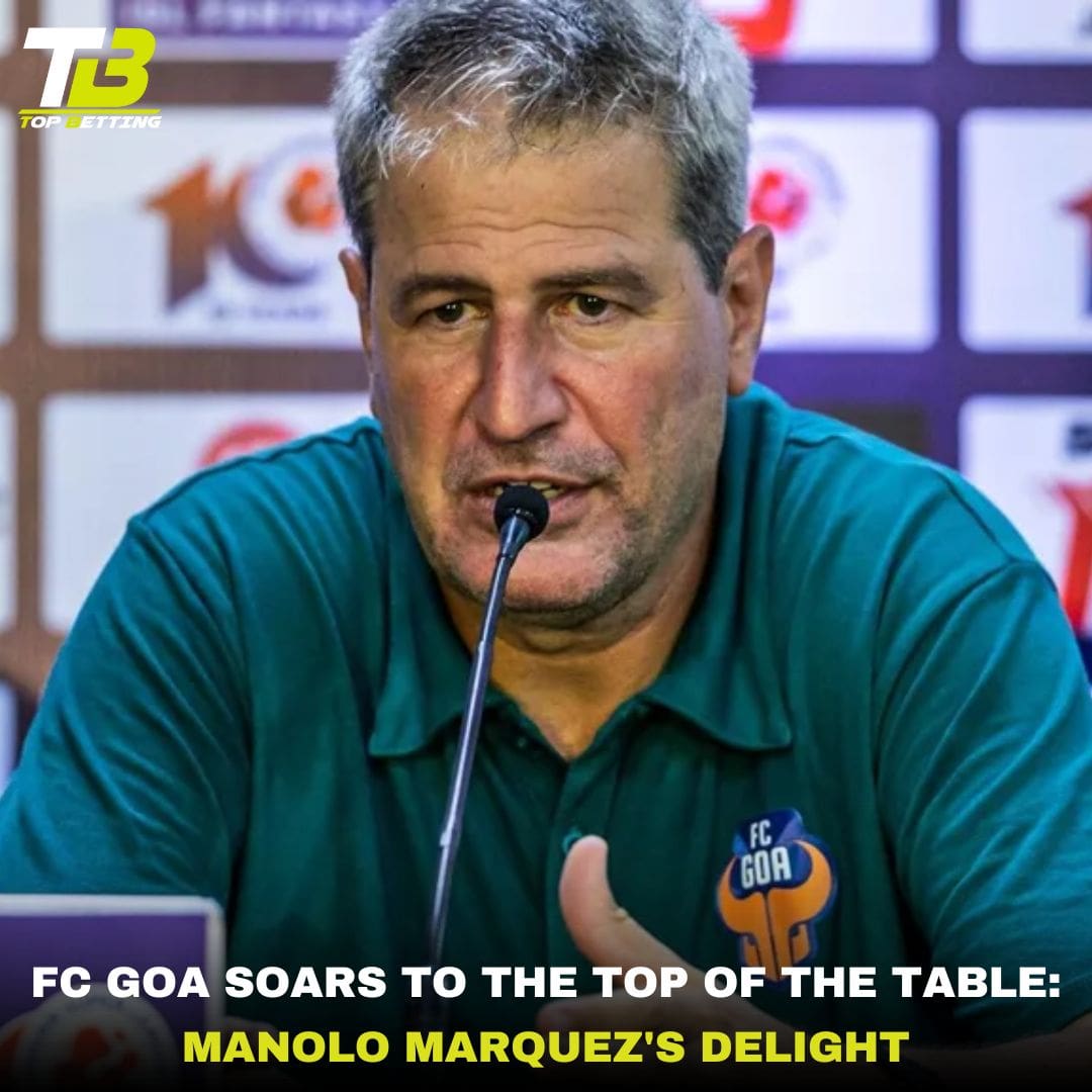 FC Goa Soars to the Top of the Table: Manolo Marquez’s Delight