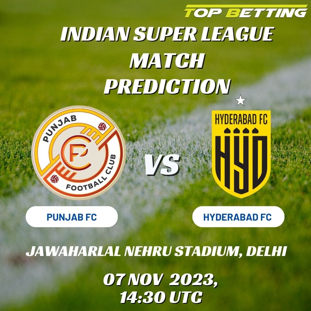 Indian Super League Betting Tips and Predictions: Punjab FC vs Hyderabad FC in ISL 2023-24