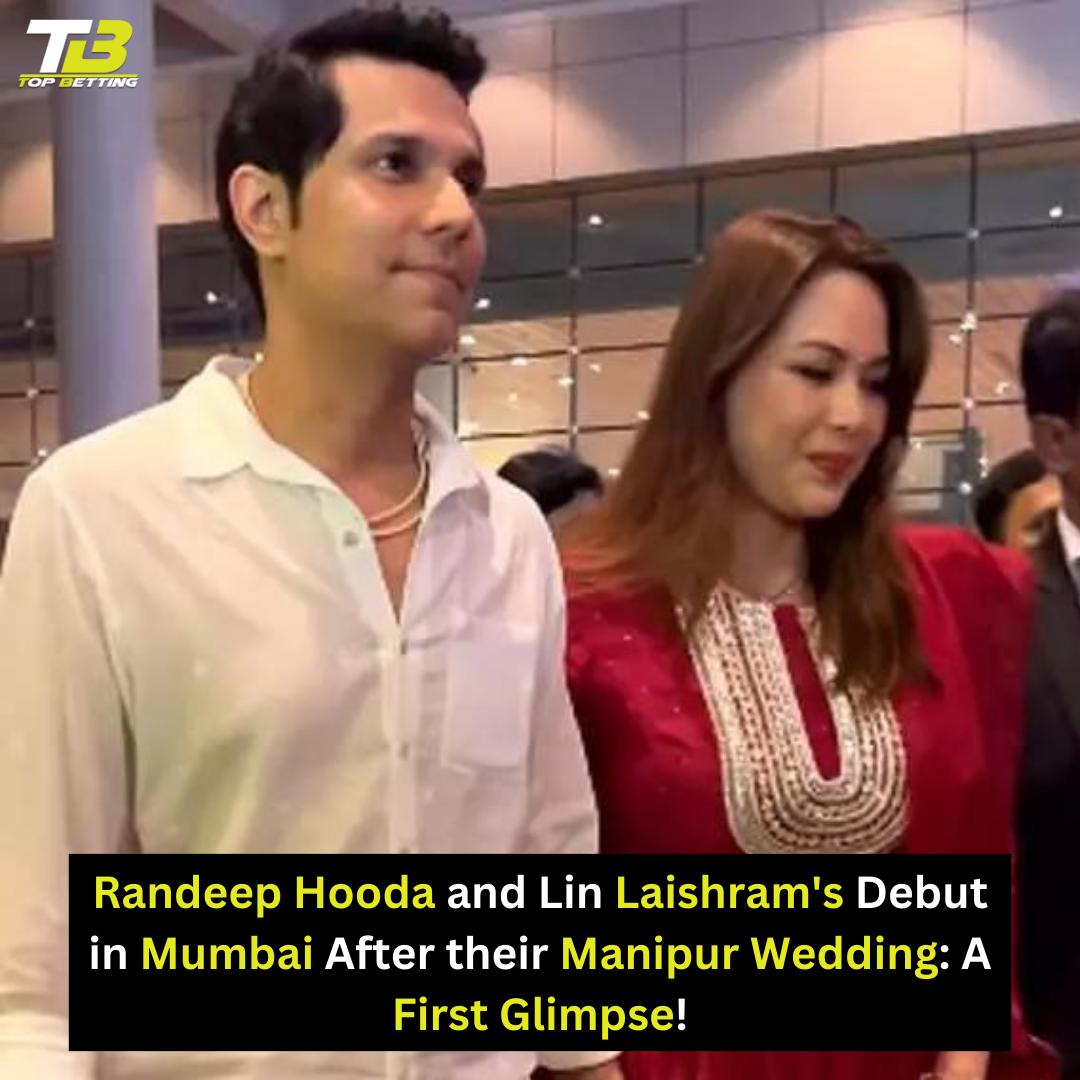 Randeep Hooda and Lin Laishram’s Debut in Mumbai After their Manipur Wedding: A First Glimpse!
