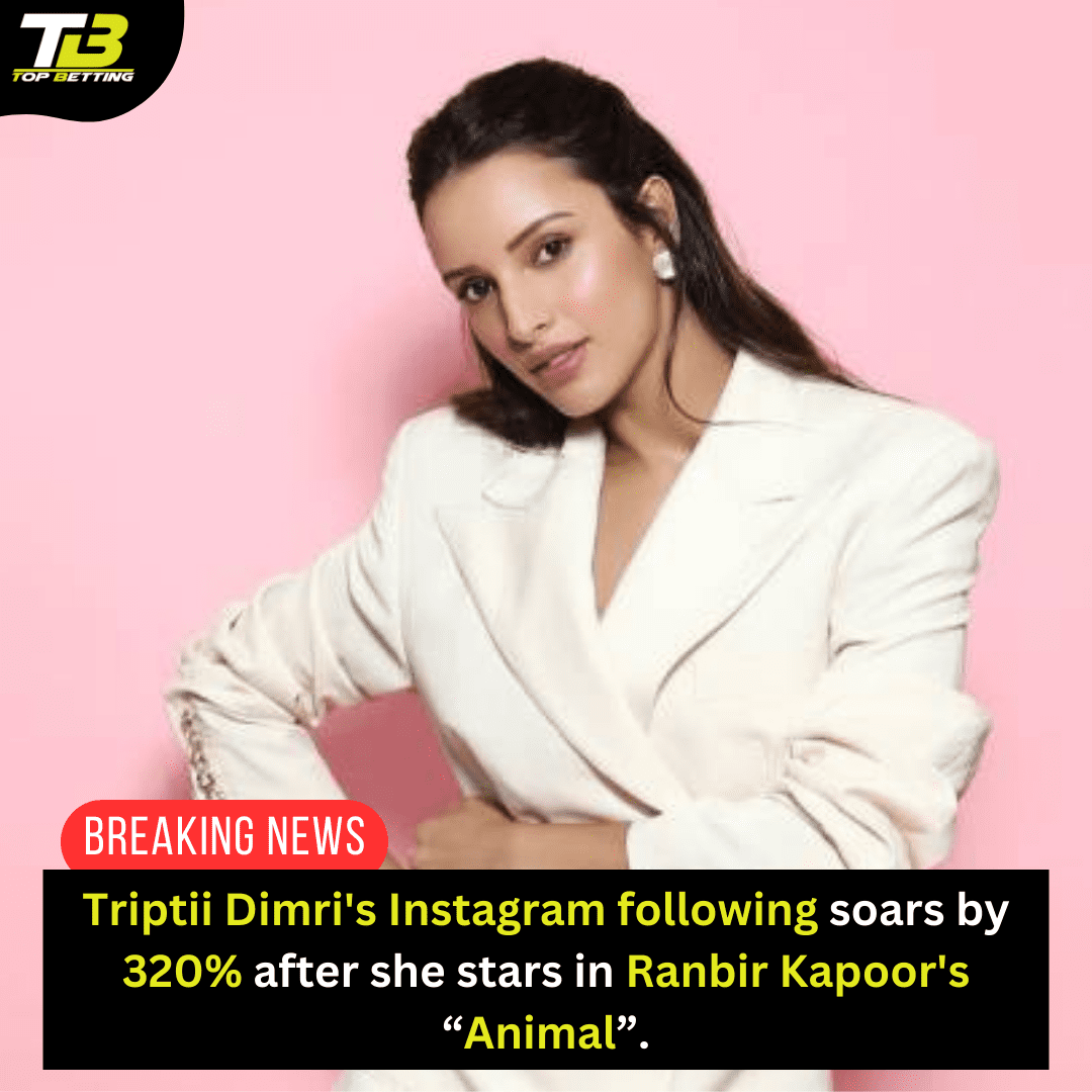 Triptii Dimri’s Instagram following soars by 320% after she stars in Ranbir Kapoor’s Animal.