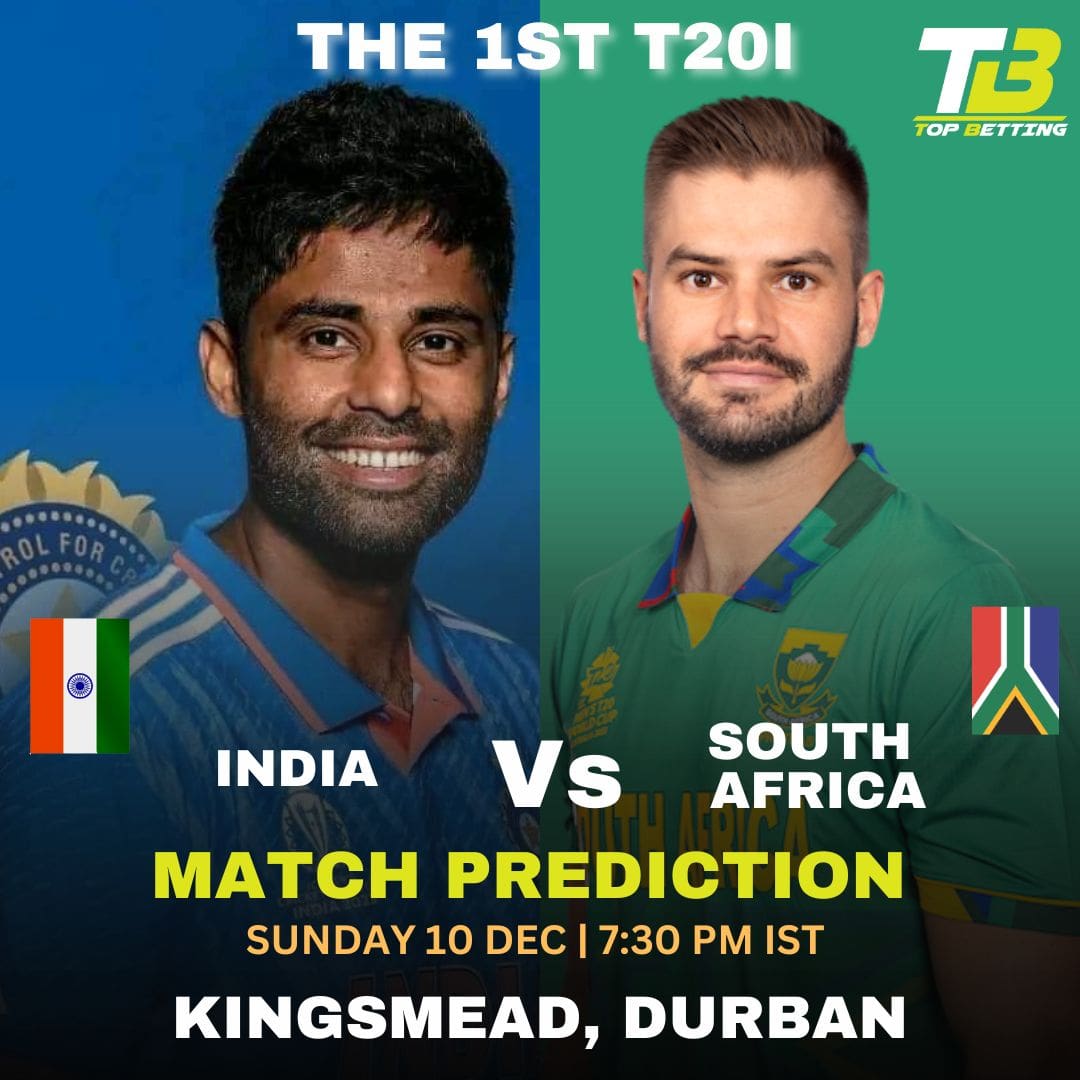 India’s Tour of South Africa 2023 – India vs South Africa 1st T20I Match Prediction and Betting Tips