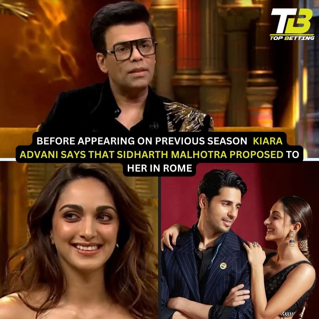 Before appearing on previous season, Kiara Advani says that Sidharth Malhotra proposed to her in Rome
