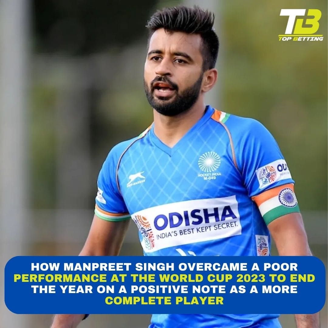 How Manpreet Singh overcame a poor performance at the World Cup 2023 to end the year on a positive note as a more complete player