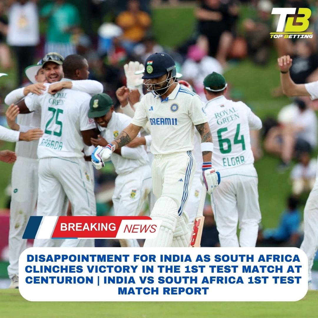 Disappointment for India as South Africa Clinches Victory in the 1st Test Match at Centurion | India vs South Africa 1st Test Match Report