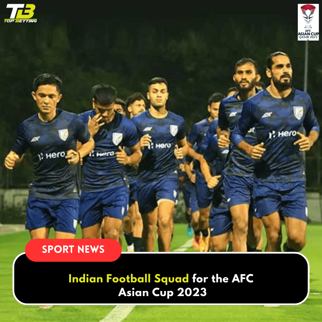 Indian Football Squad for the AFC Asian Cup 2023