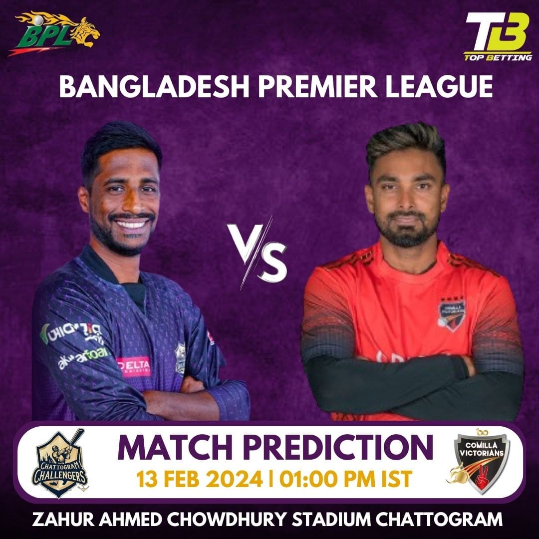 Chattogram Challengers vs Comilla Victorians Match Prediction and Tips: Bangladesh Premier League Match Prediction and Tips: BPL 2024