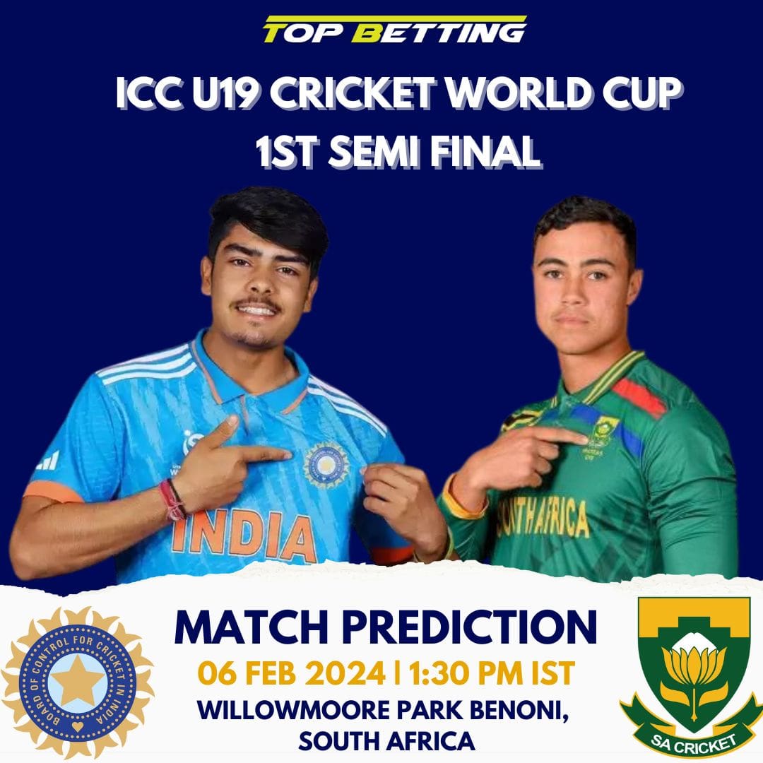 India U19 vs South Africa U19 Match Prediction and Tips | ICC U19 Cricket World Cup 1st Semi Final Match Prediction