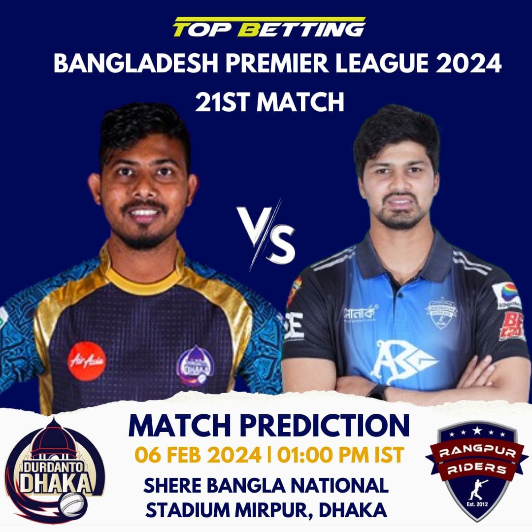 Durdanto Dhaka vs Rangpur Rangers Match Prediction and Tips | Bangladesh Premier League Match Prediction and Tips