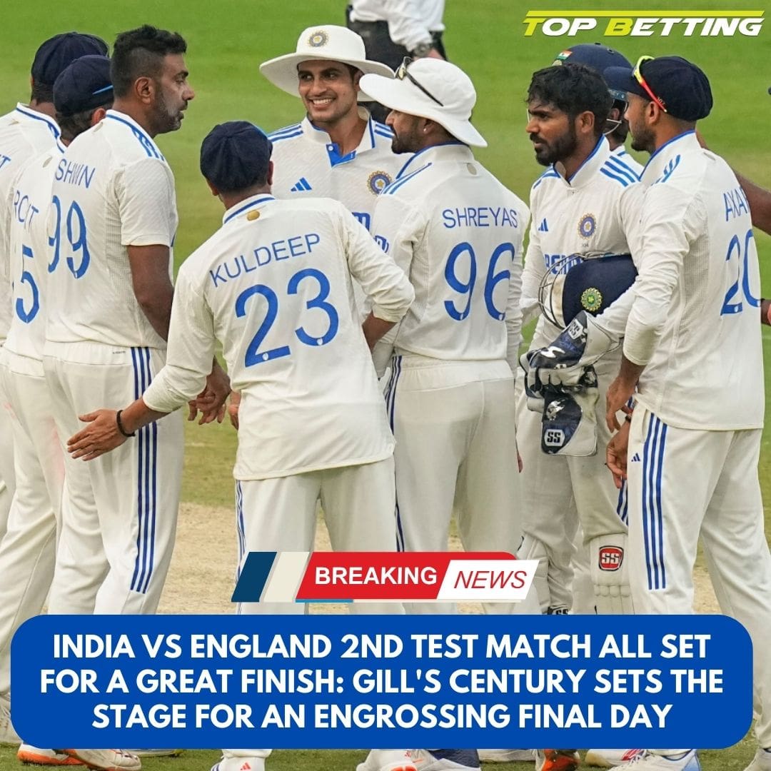 India vs England 2nd Test Match All Set for a Great Finish: Gill’s Century Sets the Stage for an Engrossing Final Day