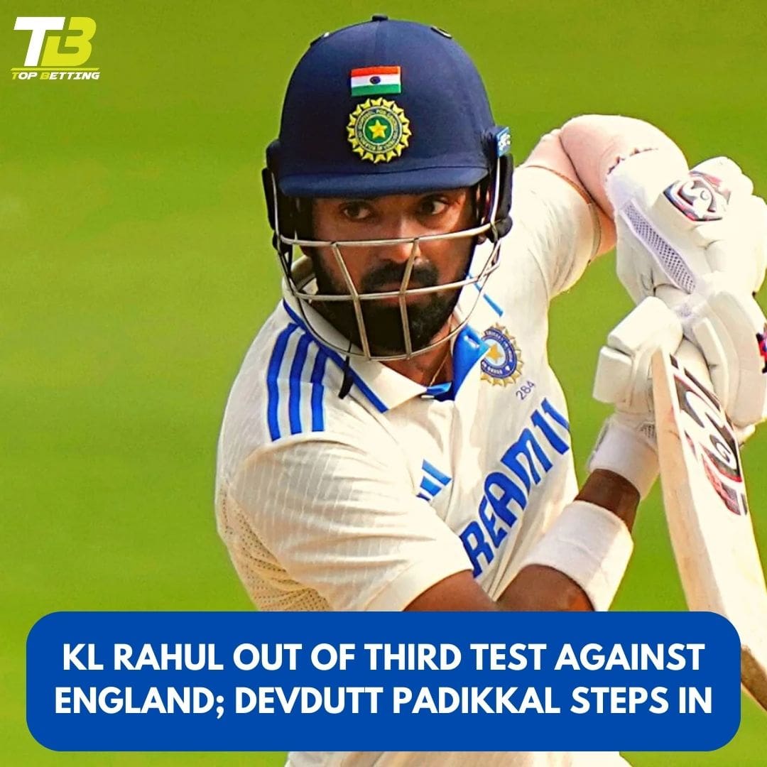 KL Rahul Out of Third Test Against England; Devdutt Padikkal Steps In