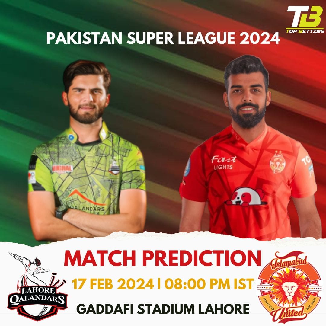 Lahore Qalandars vs Islamabad United Match Prediction and Tips: PSL 2024 Match Prediction and Tips
