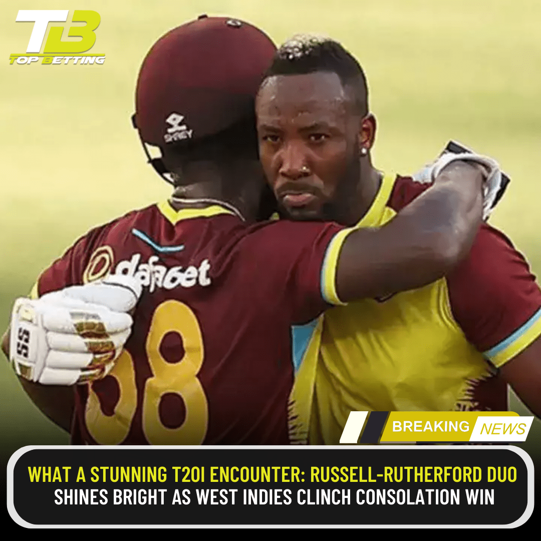 What a Stunning T20I Encounter: Russell-Rutherford Duo Shines Bright as West Indies Clinch Consolation Win